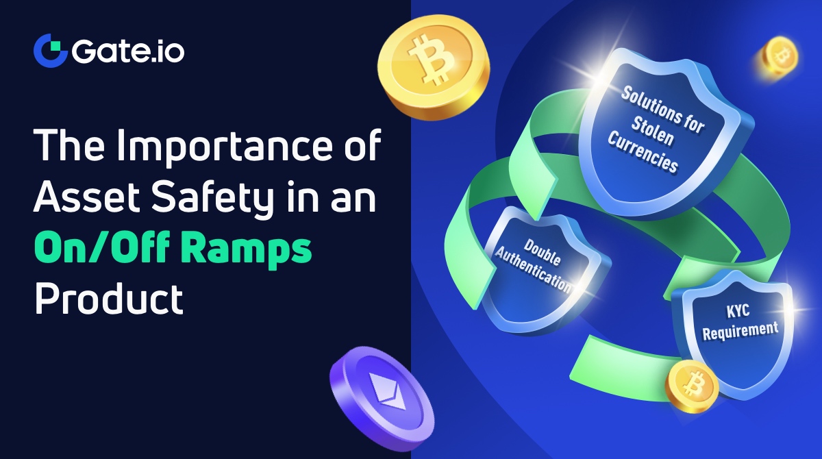The Importance of Asset Safety in an On/Off Ramps Product