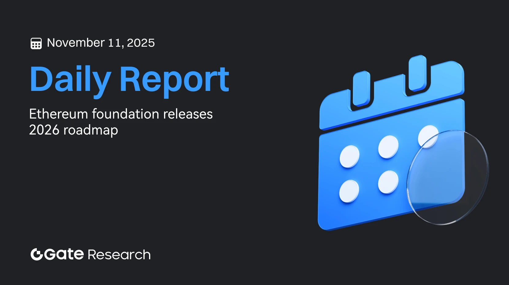 Gate Research: Ethereum Foundation merilis roadmap 2026 | Balancer mengajak LP untuk memindahkan likuiditas ke v3