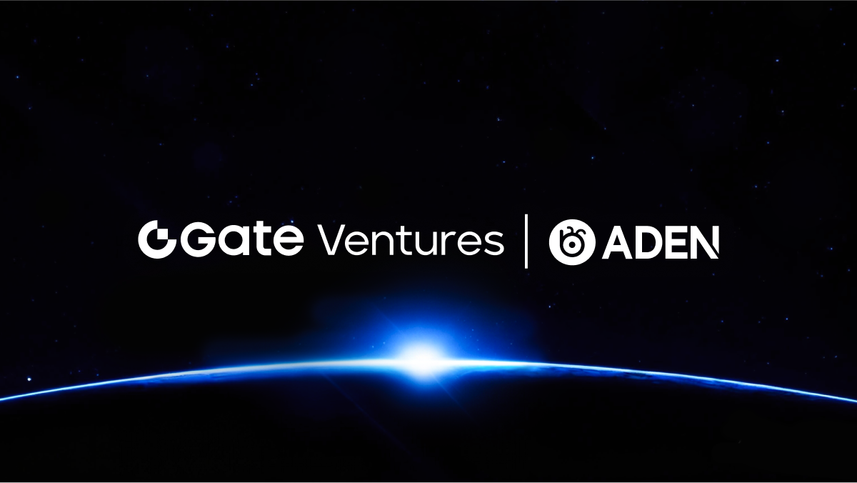 Gate Ventures, венчурний підрозділ глобальної провідної криптоплатформи Gate, оголосив про стратегічне придбання ADEN, топової децентралізованої біржі perpetual контрактів (Perp DEX). Це придбання стало ключовим етапом у розширенні Gate на ринку децентрал