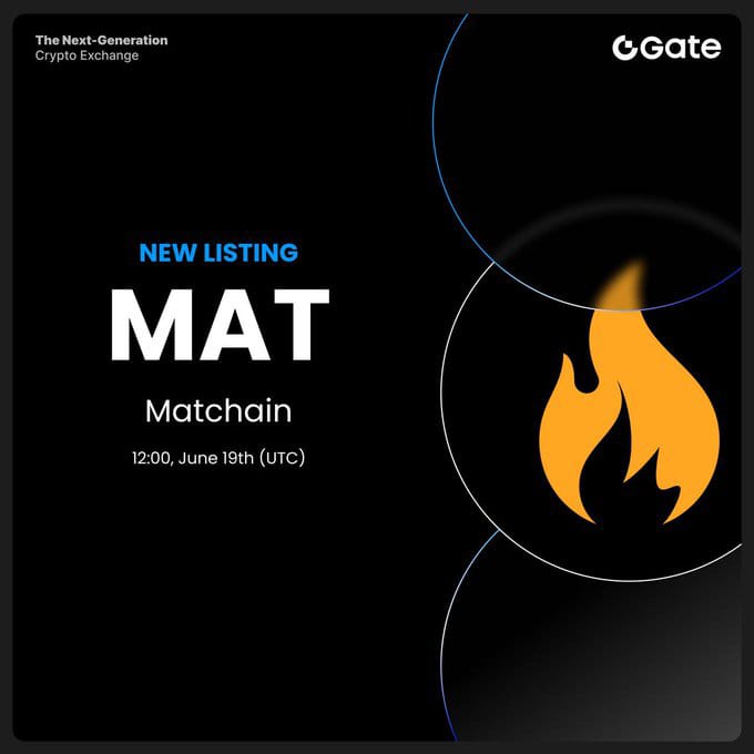 Gate ستقوم بإدراج Matchain(MAT) للتداول الفوري في البداية: قم بتخزين BTC/MAT في Launchpool لكسب MAT كل ساعة