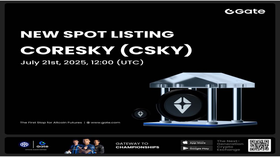 Gate จะทำการลิสต์การเทรด Spot ของ Coresky CSKY และเปิดตัวแอร์ดรอปสำหรับผู้ถือ