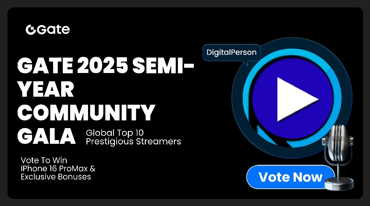 【🧧BONUS 】Gate 2025 Semi-Year Community Gala - Top Streamer Selection #1