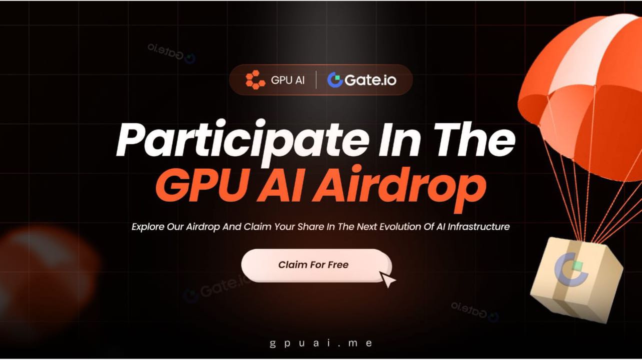 Gate Will initially Participate In The GPU Al Airdrop